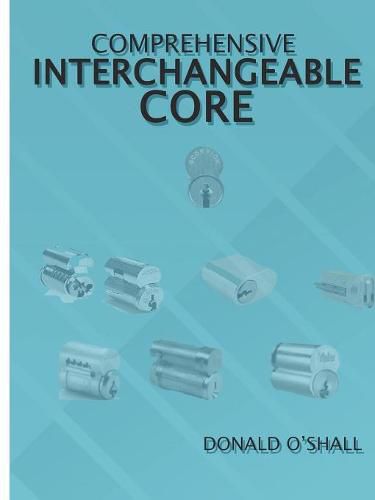 Comprehensive Interchangeable Core