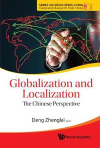 Cover image for Globalization And Localization: The Chinese Perspective