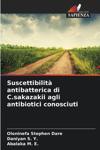 Cover image for Suscettibilita antibatterica di C.sakazakii agli antibiotici conosciuti