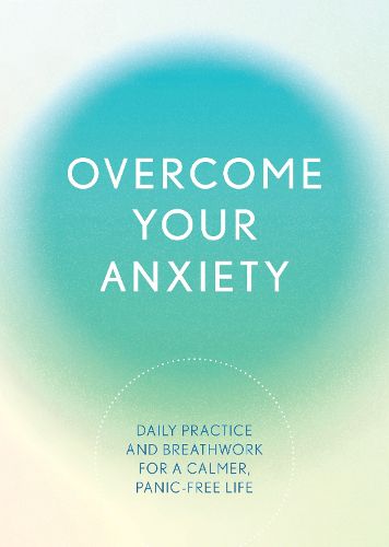 Overcome Your Anxiety