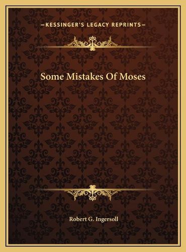 Some Mistakes of Moses Some Mistakes of Moses