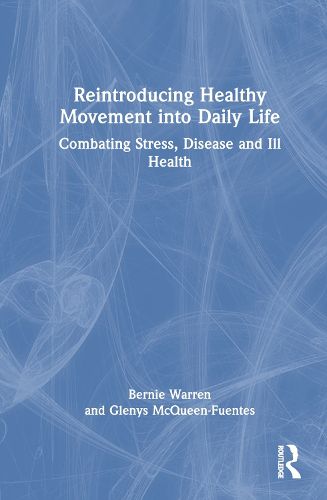 Cover image for Reintroducing Healthy Movement into Daily Life