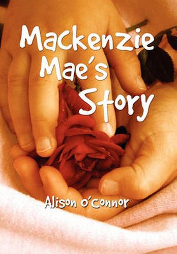 Cover image for MacKenzie Mae's Story