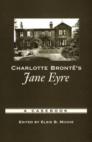 Cover image for Charlotte Bronte's  Jane Eyre: A Casebook