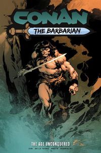 Cover image for Conan the Barbarian: The Age Unconquered