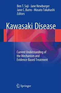 Cover image for Kawasaki Disease: Current Understanding of the Mechanism and Evidence-Based Treatment