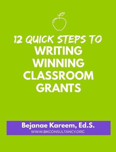 Cover image for 12 Quick Steps to Writing Winning Classroom Grants