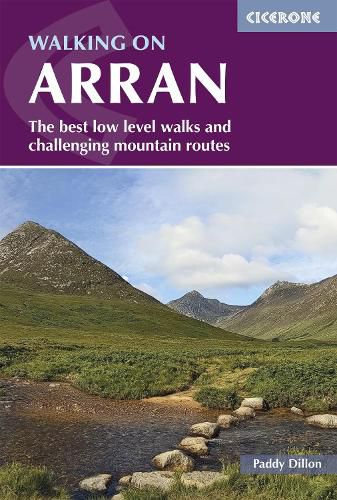 Walking on Arran: The best low level walks and challenging mountain routes