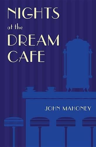 Cover image for Nights at the Dream Cafe