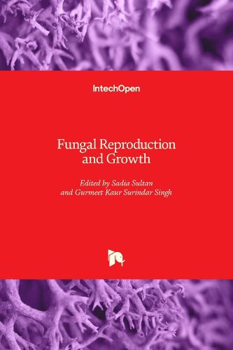 Fungal Reproduction and Growth