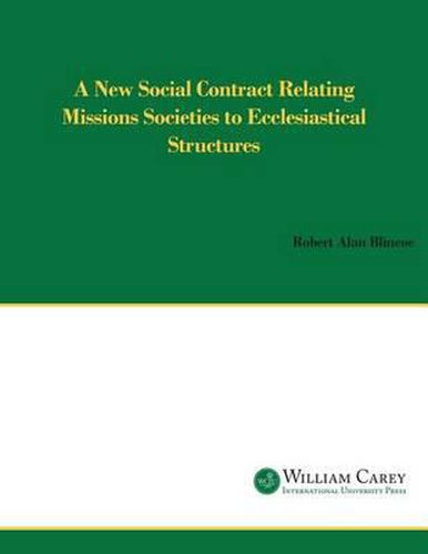 Cover image for A New Social Contract Relating Mission Societies to Ecclesiastical Structures