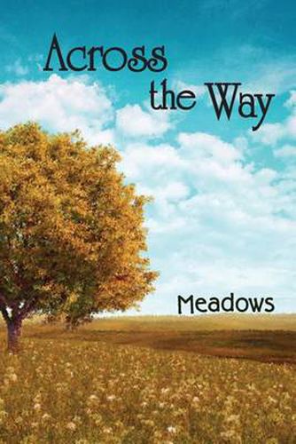 Cover image for Across the Way: Meadows