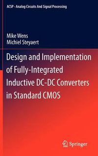 Cover image for Design and Implementation of Fully-Integrated Inductive DC-DC Converters in Standard CMOS