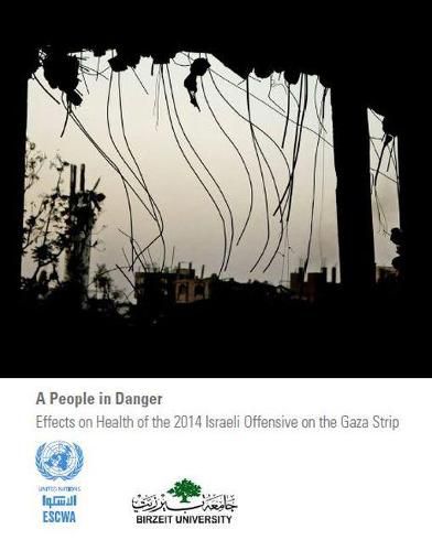 A people in danger: effects on health of the 2014 Israeli offensive on the Gaza Strip