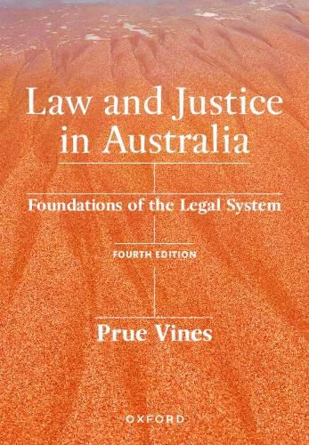 Cover image for LAW AND JUSTICE IN AUSTRALIA: FOUNDATIONS OF THE LEGAL SYSTEM