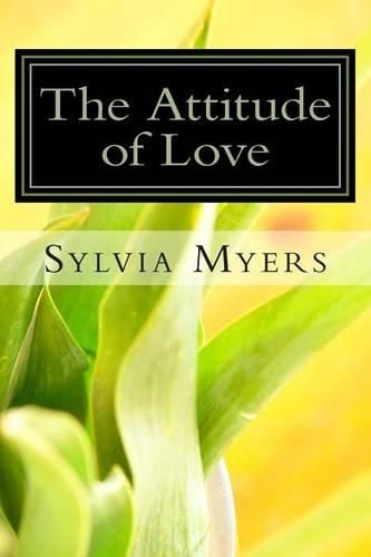 Cover image for The Attitude of Love: The Power Within You