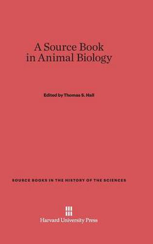 A Source Book in Animal Biology