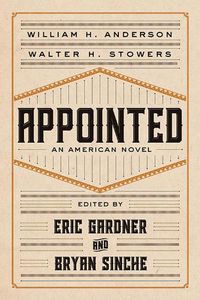 Cover image for Appointed: An American Novel