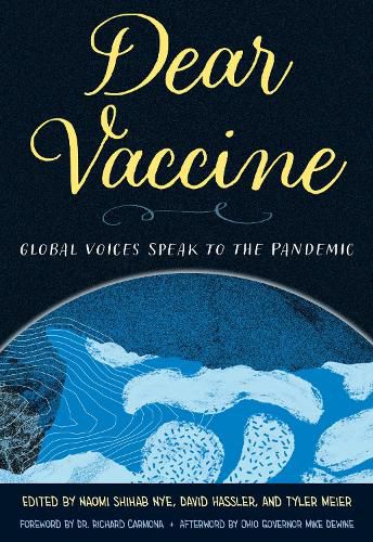 Cover image for Dear Vaccine: Global Voices Speak to the Pandemic
