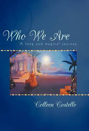 Cover image for Who We Are: A Long and Magical Journey