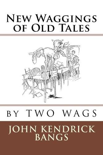 Cover image for New Waggings of Old Tales