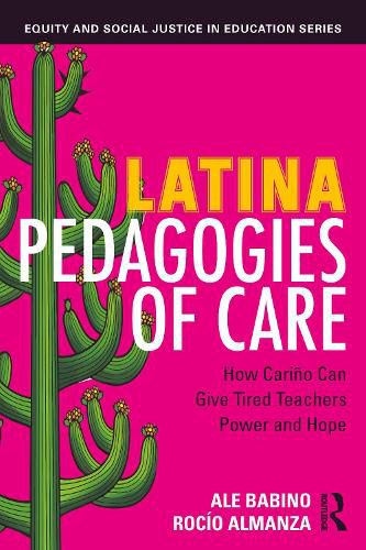 Cover image for Latina Pedagogies of Care