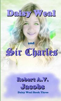 Cover image for Daisy Weal and Sir Charles