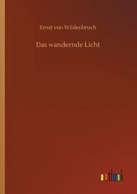 Cover image for Das wandernde Licht