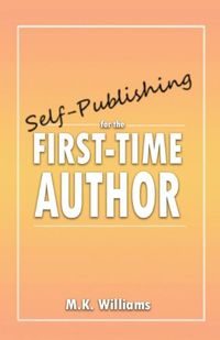 Cover image for Self-Publishing for the First-Time Author