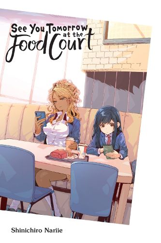 Cover image for See You Tomorrow at the Food Court