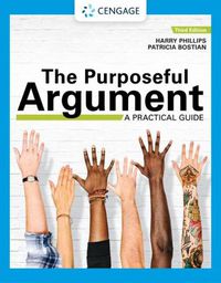 Cover image for The Purposeful Argument: A Practical Guide (w/ APA7E Updates & MLA9E Update Card)