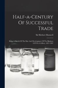 Cover image for Half-a-century Of Successful Trade