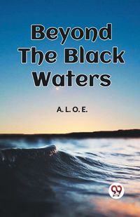 Cover image for Beyond The Black Waters