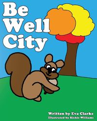 Cover image for Be Well City