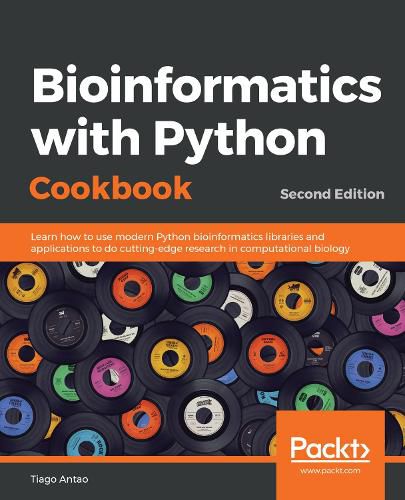 Cover image for Bioinformatics with Python Cookbook: Learn how to use modern Python bioinformatics libraries and applications to do cutting-edge research in computational biology, 2nd Edition