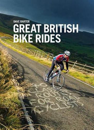 Cover image for Great British Bike Rides: 40 classic routes for road cyclists
