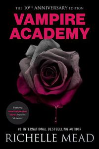 Cover image for Vampire Academy 10th Anniversary Edition