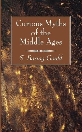 Cover image for Curious Myths of the Middle Ages