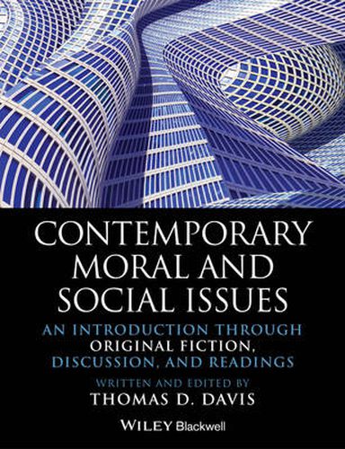 Cover image for Contemporary Moral and Social Issues: An Introduction through Original Fiction, Discussion, and Readings