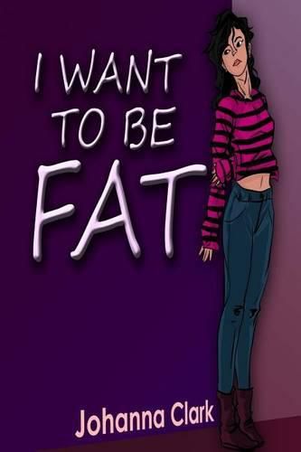 I Want to Be Fat