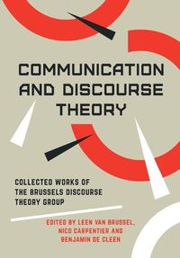 Cover image for Communication and Discourse Theory: Collected Works of the Brussels Discourse Theory Group