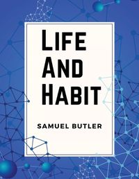 Cover image for Life And Habit