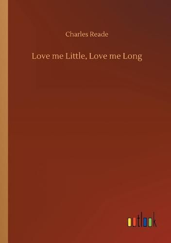 Cover image for Love me Little, Love me Long