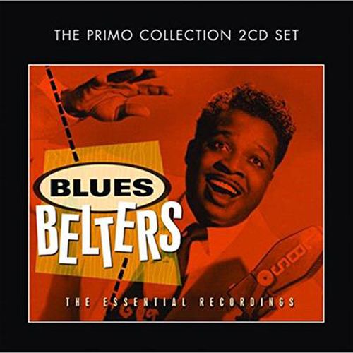 Blues Belters Essential Recordings 2 Cd