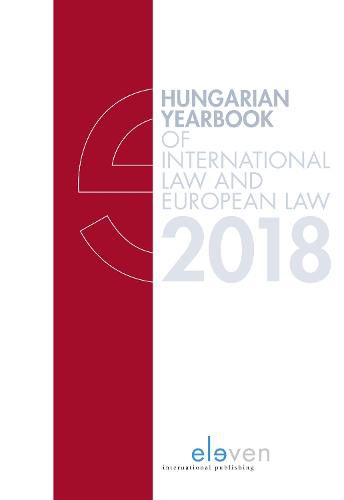 Cover image for Hungarian Yearbook of International and European Law 2018