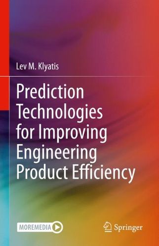 Cover image for Prediction Technologies for Improving Engineering Product Efficiency