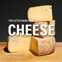 Cover image for The Little Book of Cheese Tips