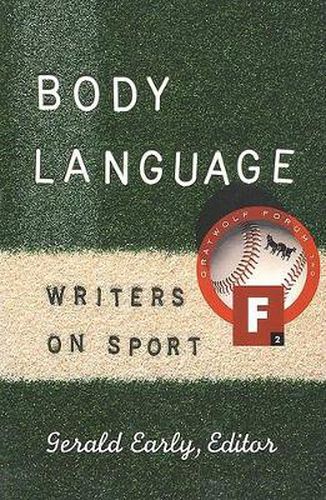 Body Language: Writers on Sport