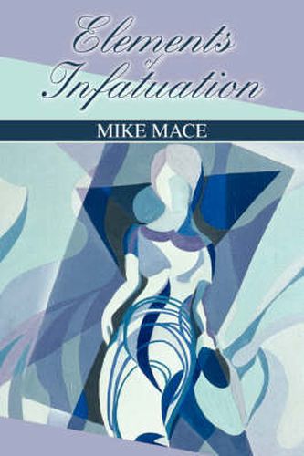 Cover image for Elements of Infatuation