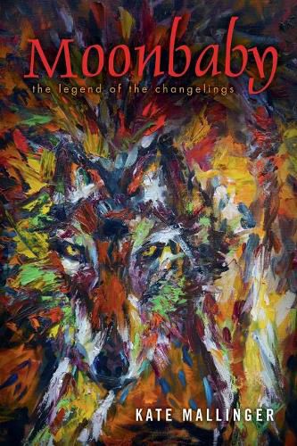 Cover image for Moonbaby: The Legend of the Changelings